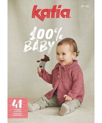 Catalogue KATIA Bébé 102 : 41 modèles de 0 À 2 ans Automne / Hiver 22/23