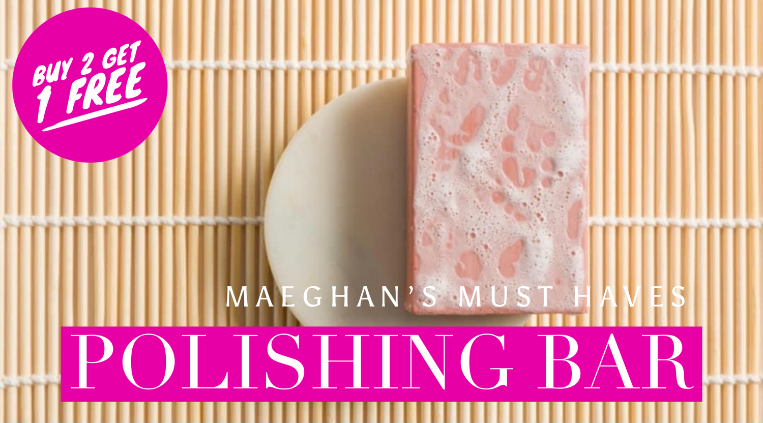 Polishing Bar