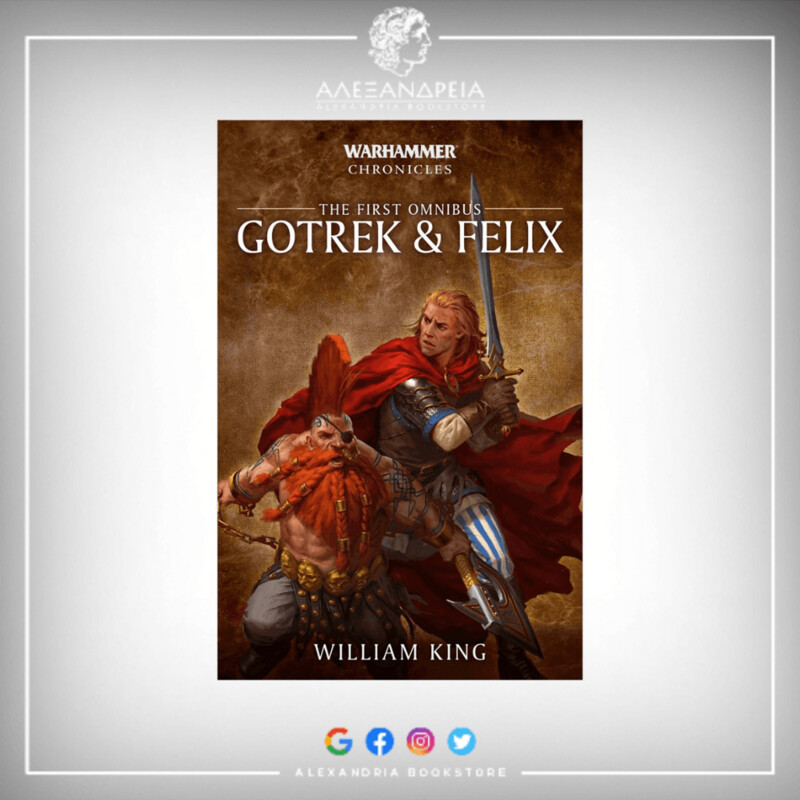 Gotrek & Felix: The First Omnibus (Paperback)