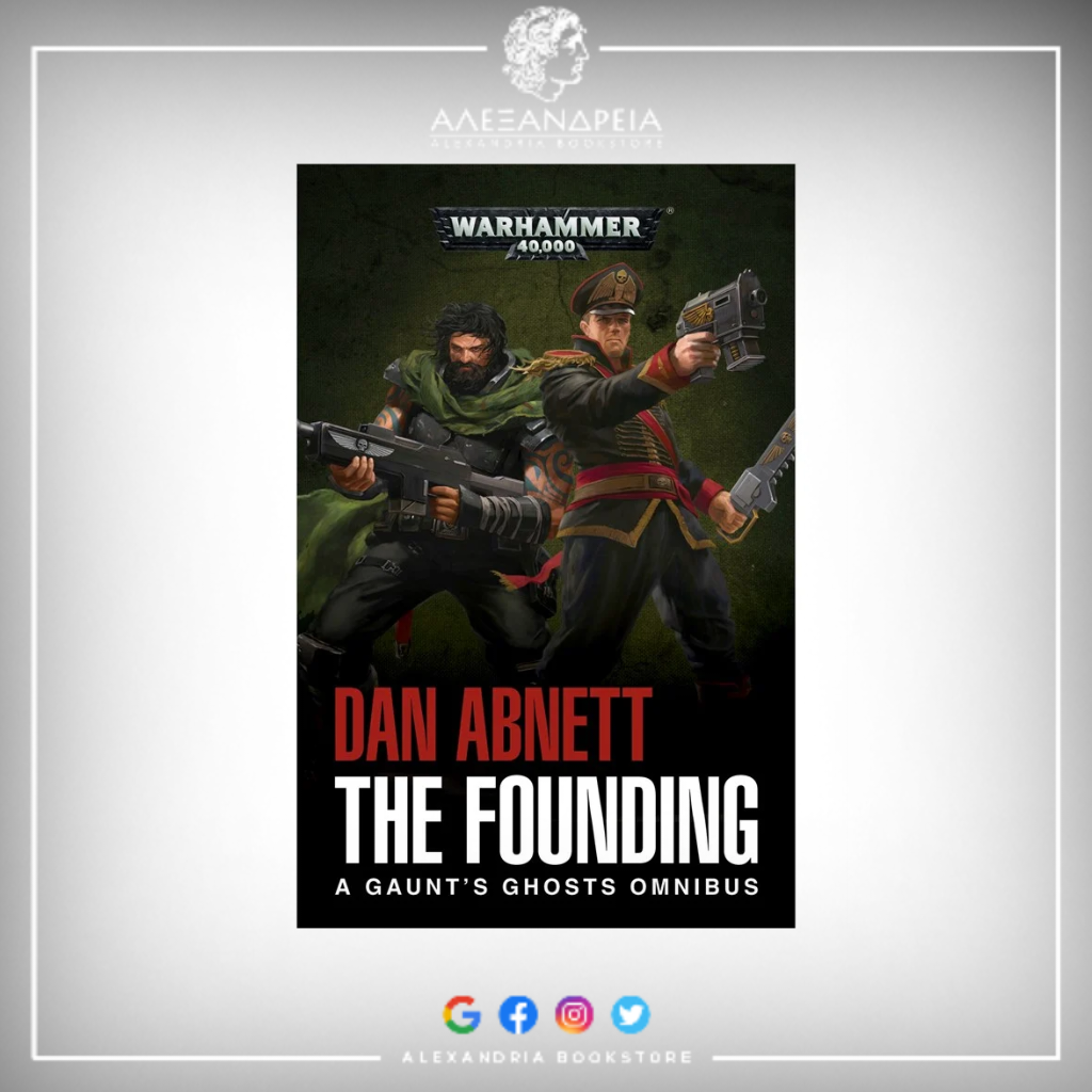 Gaunt's Ghosts: The Founding