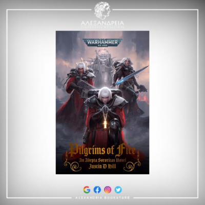 Pilgrims of Fire: An Adepta Sororitas Novel