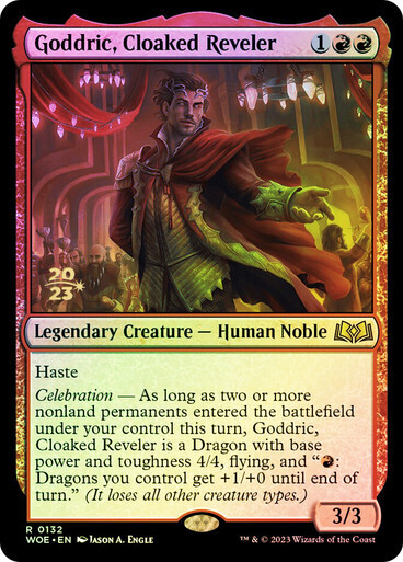 Goddric, Cloaked Reveler
