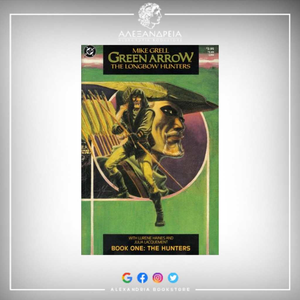 Green Arrow: The Longbow Hunters Vol 1 1
