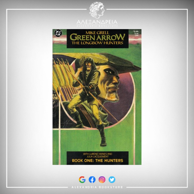 Green Arrow: The Longbow Hunters Vol 1 1