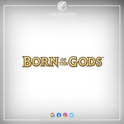 Born of the Gods
