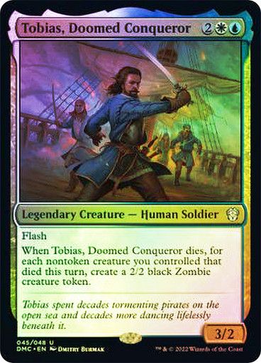 Tobias, Doomed Conqueror