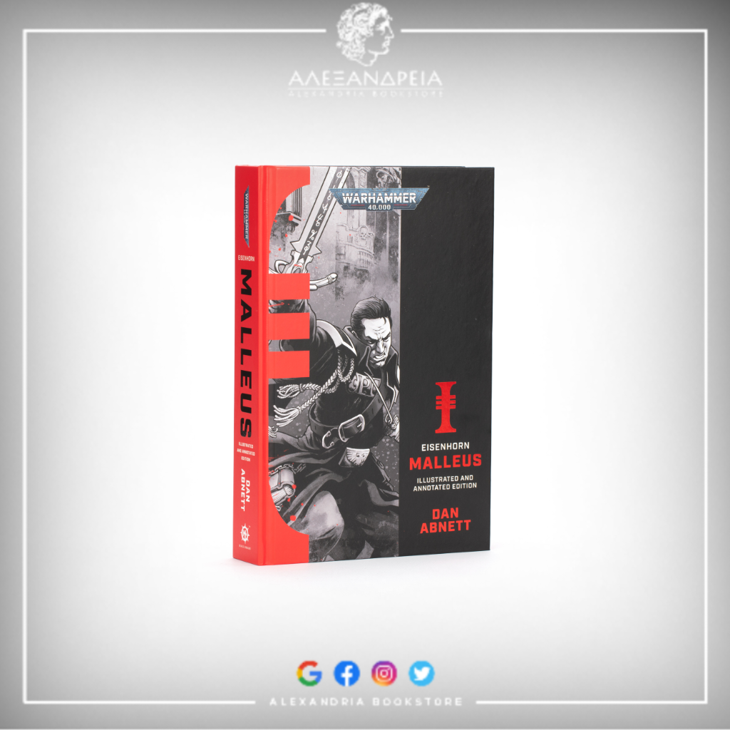 Eisenhorn: Malleus � Illustrated and Annotated Edition