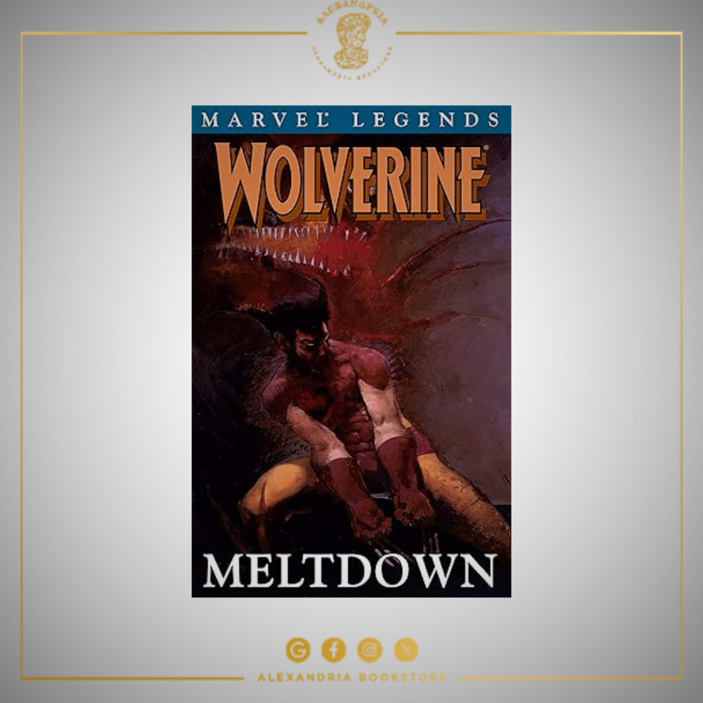 Wolverine Legends Vol. 2: Meltdown
