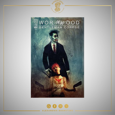 Wormwood: Gentleman Corpse #1-7