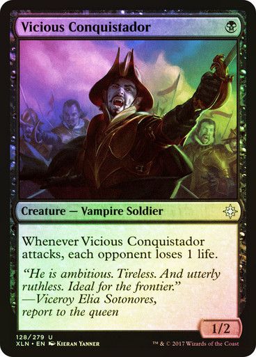 Vicious Conquistador