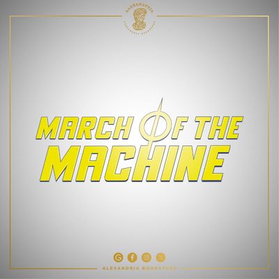 March of the Machine