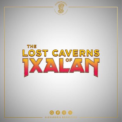 The Lost Caverns of Ixalan