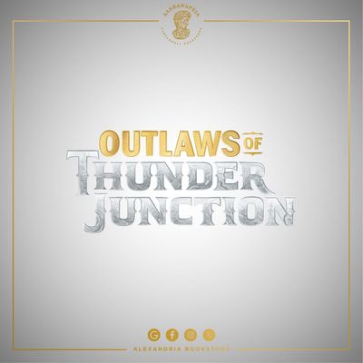 Outlaws of Thunder Junction