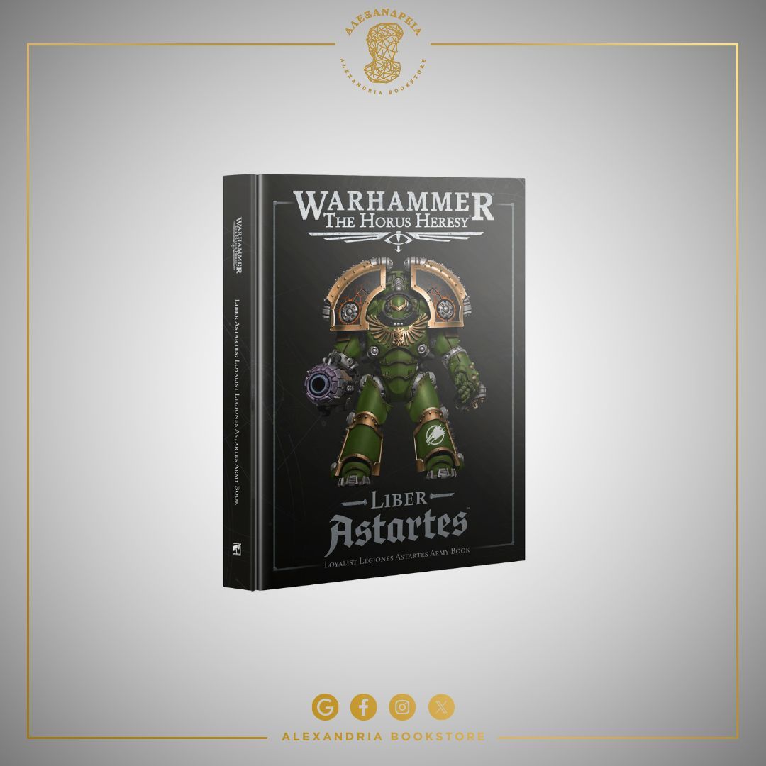 Liber Astartes: Loyalist Legiones Astartes Army Book