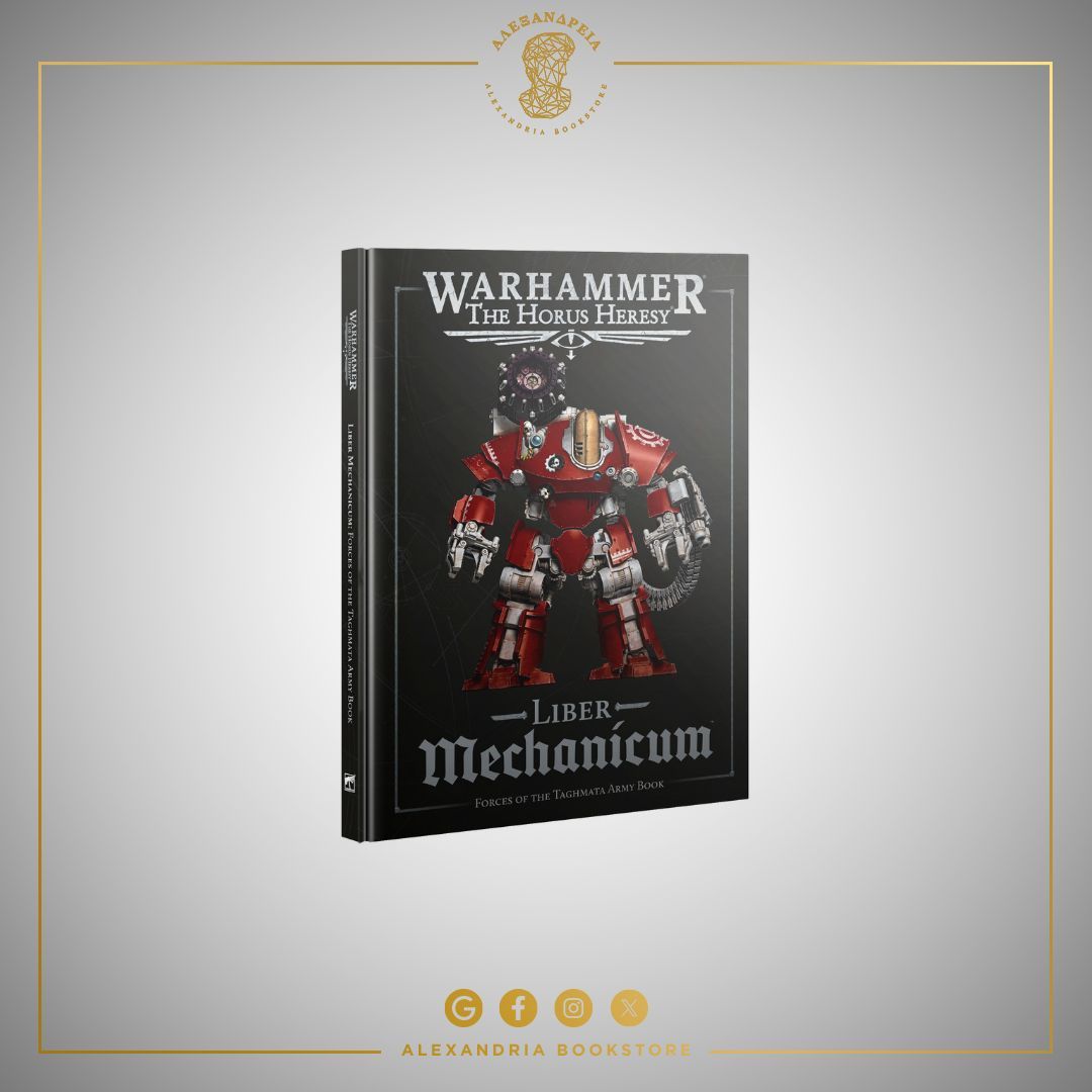 Liber Mechanicum: Forces of the Taghmata Army Book