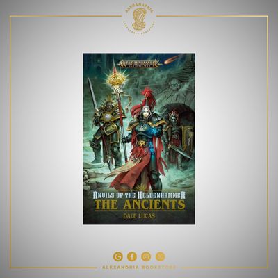 Anvils of the Heldenhammer: The Ancients