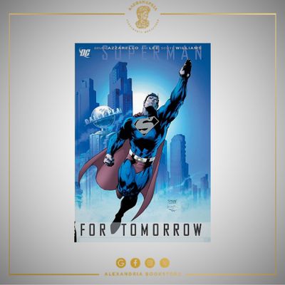 Superman: For Tomorrow Vol 2 Superman: For Tomorrow Vol 2