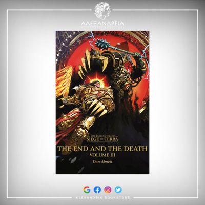 Siege of Terra: The End and the Death - Volume 3 (Hardback)