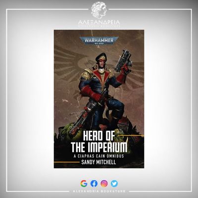 Hero of the Imperium: A Ciaphas Cain Omnibus