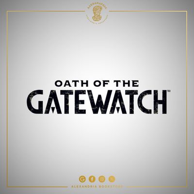 Oath of the Gatewatch