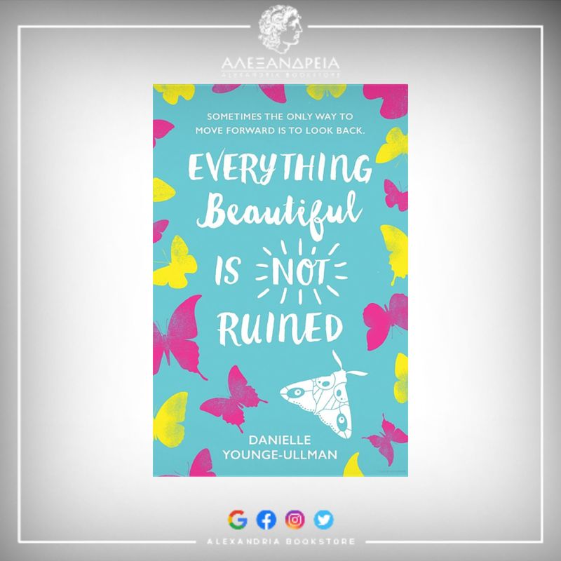 Everything Beautiful Is Not Ruined (Paperback)