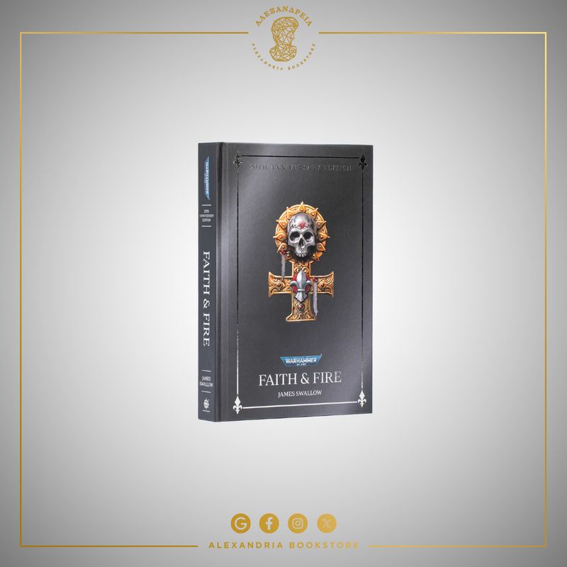 Faith & Fire Anniversary Edition