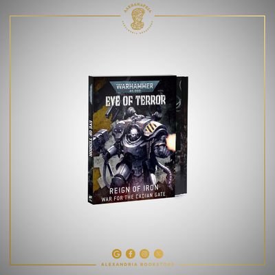Eye of Terror: Reign of Iron – War for the Cadian Gate