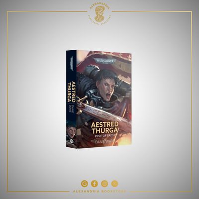 Aestred Thurga: Pyre of Faith