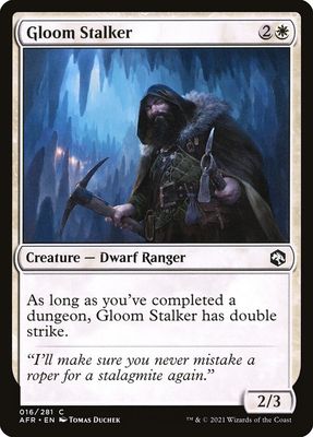Gloom Stalker Gloom Stalker