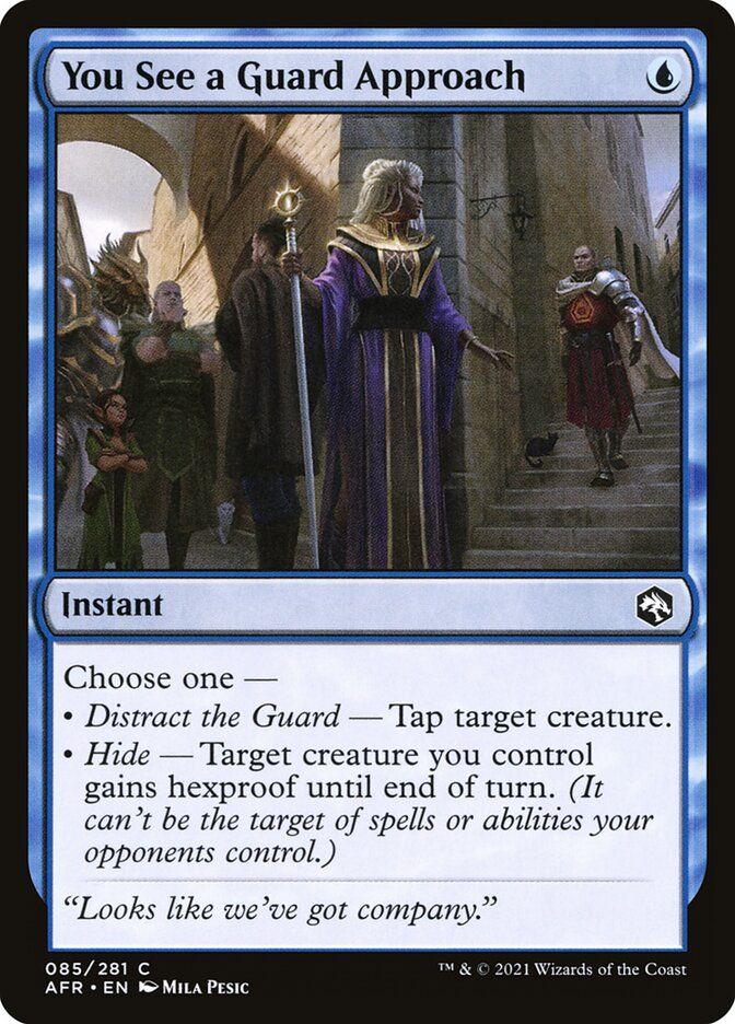 You See a Guard Approach You See a Guard Approach
