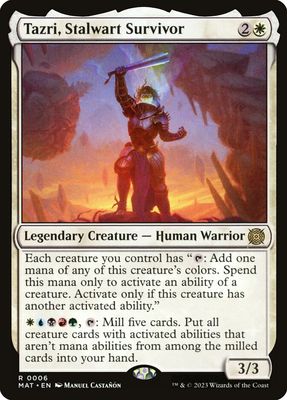 Tazri, Stalwart Survivor Tazri, Stalwart Survivor