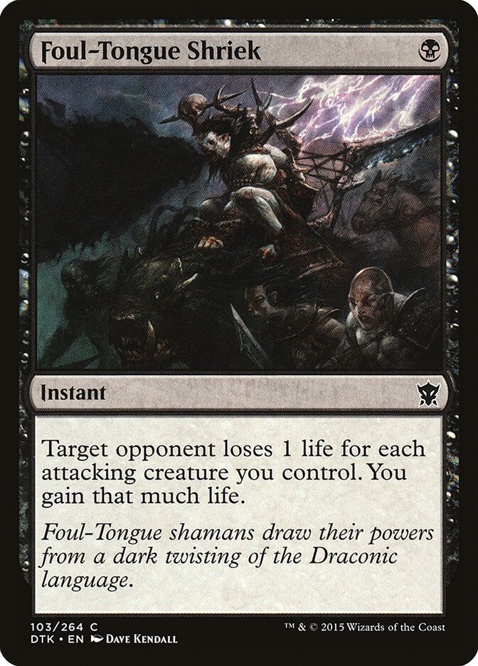 Foul-Tongue Shriek Foul-Tongue Shriek