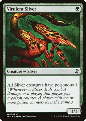 Virulent Sliver Virulent Sliver