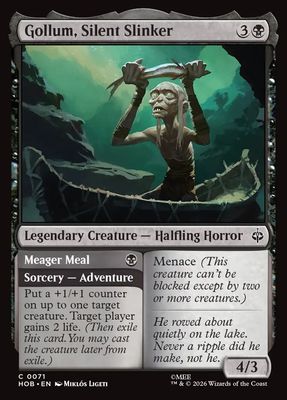 Gollum, Silent Slinker // Meager Meal Gollum, Silent Slinker // Meager Meal