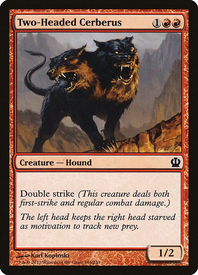 Two-Headed Cerberus Two-Headed Cerberus