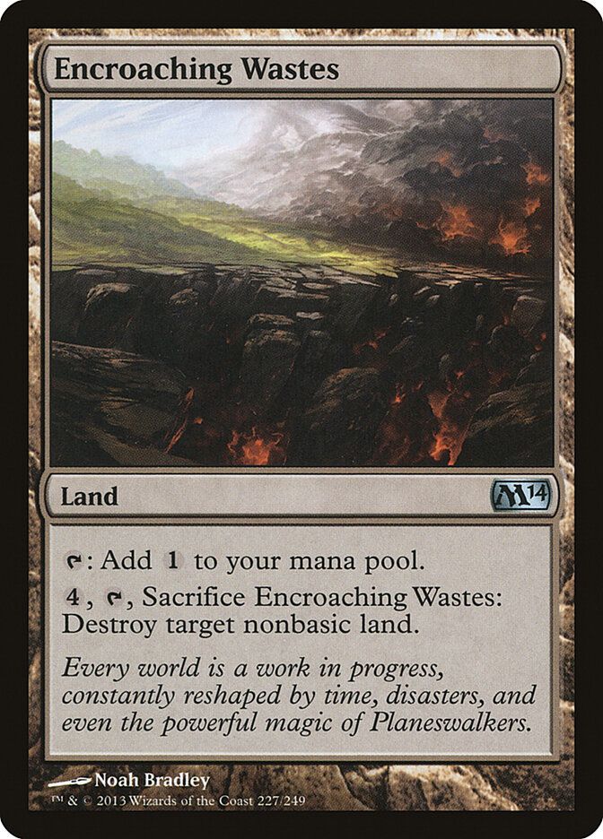 Encroaching Wastes Encroaching Wastes