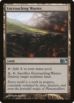 Encroaching Wastes Encroaching Wastes