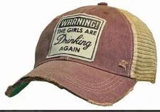 Warning The Girls Are Drinking Again Trucker Baseball Cap
