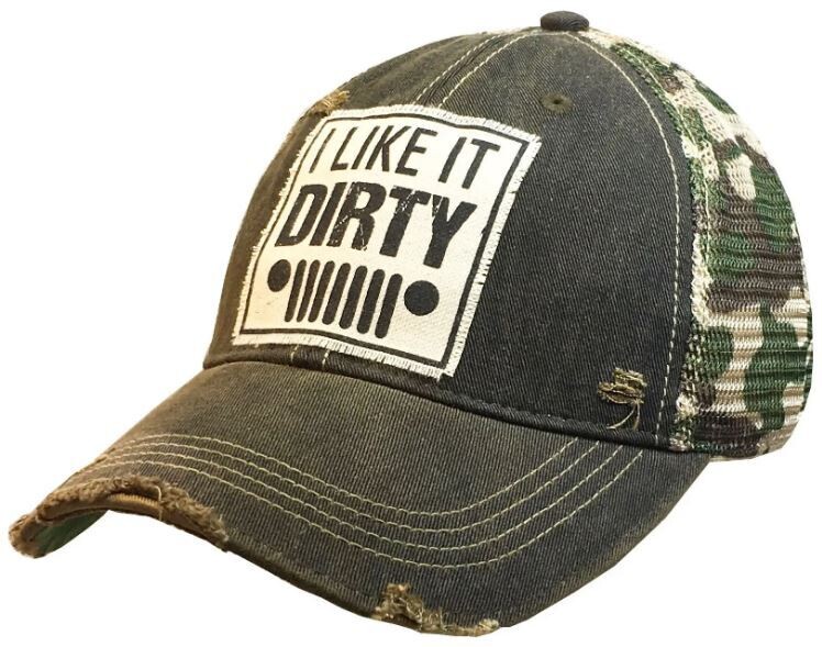 I Like It Dirty Distressed Trucker Cap