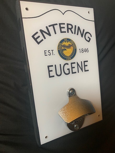 Entering Eugene/Track Town Bottle Opener