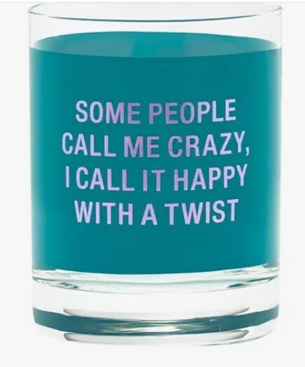 Call Me Crazy Rocks Glass