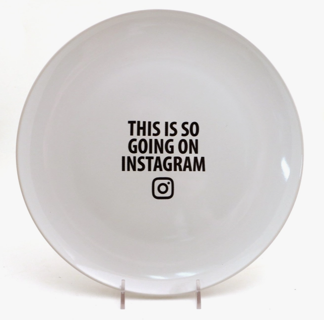 Going on Instagram Plate