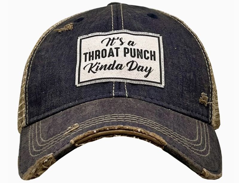 It&#39;s A Throat Punch Kinda Day Trucker Hat Baseball Cap