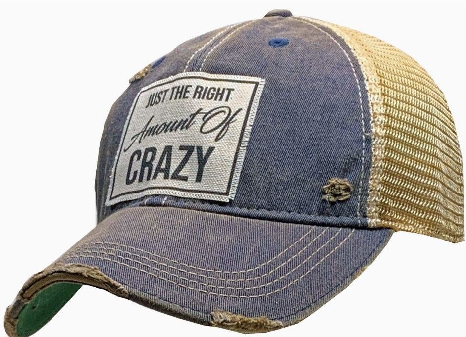 Just The Right Amount Of Crazy