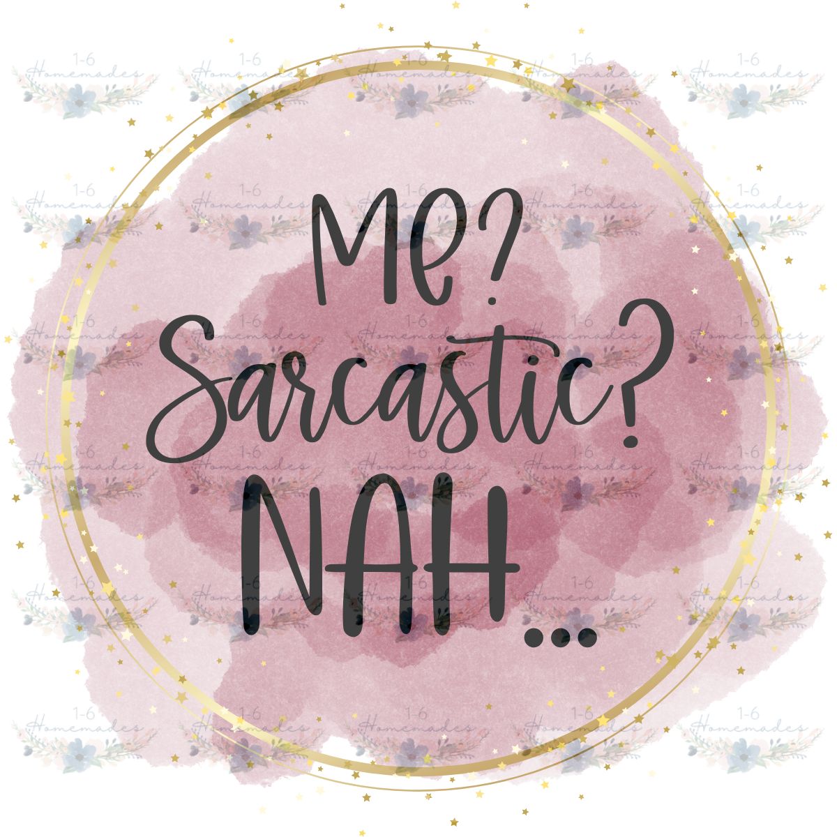 Digital PNG File - Sarcastic?