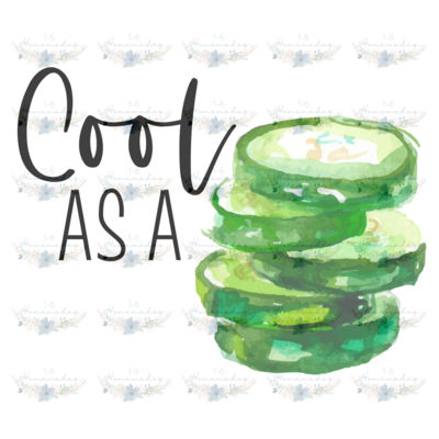 Digital PNG File - Cool As A Cucumber