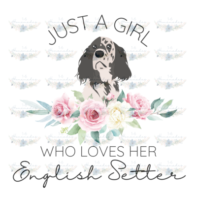 Digital PNG File - Who Loves Her English Setter