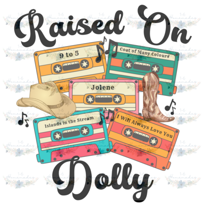 Digital PNG File - Raised On Dolly