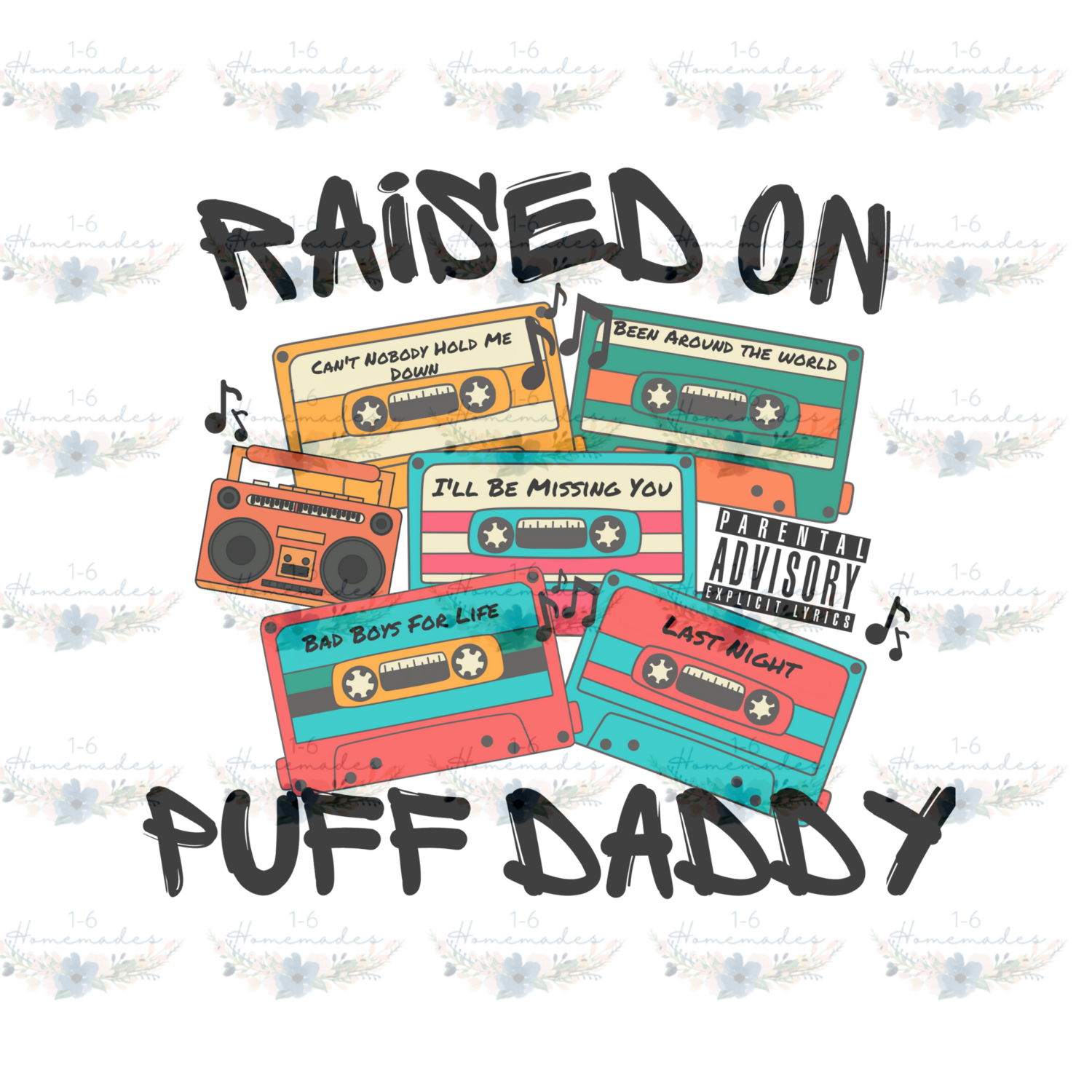 Digital PNG File - Raised On Puff Daddy