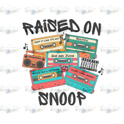 Digital PNG File - Raised On Snoop